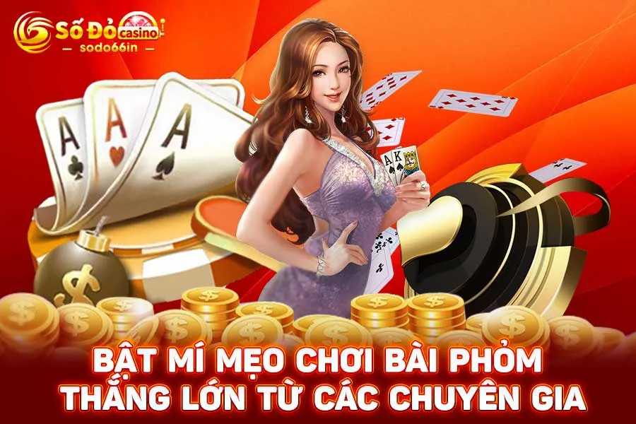 bật-mí-mẹo-chơi-bài-phỏm-thắng-lớn-từ-các-chuyên-gia