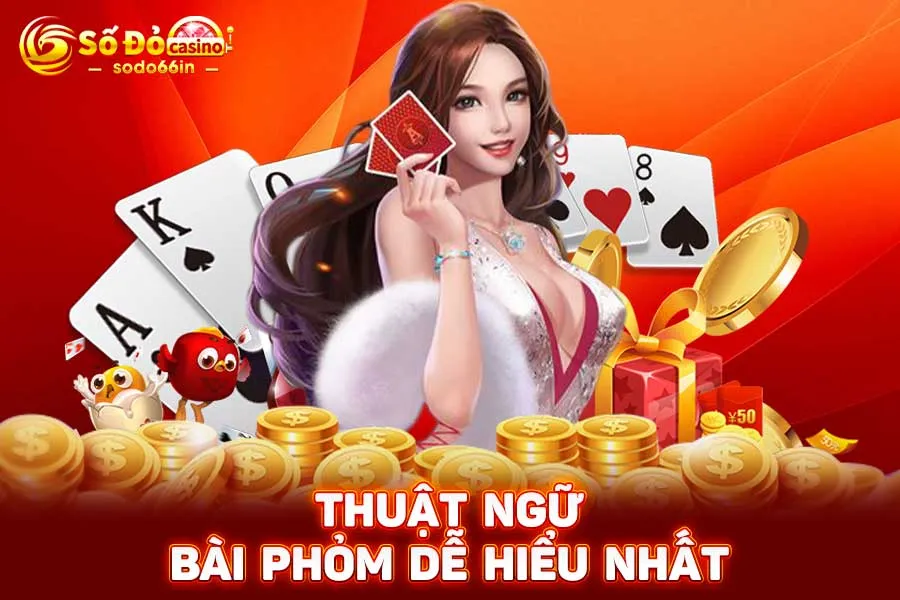 thuật-ngữ-bài-phỏm-dễ-hiểu-nhất